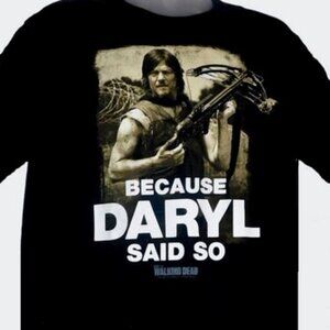 Daryl Dixon - Because Daryl Said So Walking Dead T-Shirt - Large Size